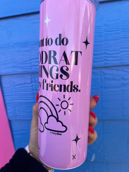 Hoodrat Things Tumbler